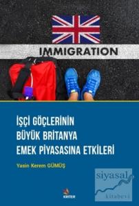 İşçi Göçlerinin Büyük Britanya Emek Piyasasına Etkileri