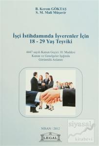 İşçi İstihdamında İşverenler İçin 18 - 29 Yaş Teşviki