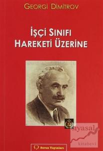 İşçi Sınıfı Hareketi Üzerine