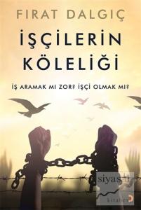 İşçilerin Köleliği