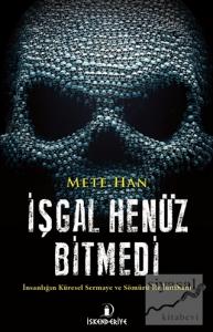 İşgal Henüz Bitmedi
