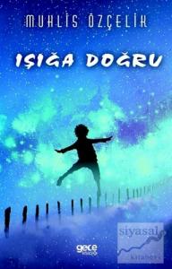 Işığa Doğru