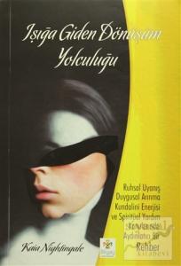 Işığa Giden Dönüşüm Yolculuğu