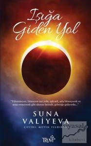 Işığa Giden Yol (Ciltli)