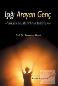 Işığı Arayan Genç