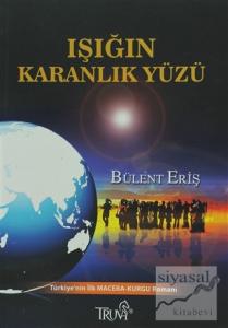 Işığın Karanlık Yüzü