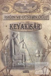 Işığın ve Güneşin Oğlu Keyakisar