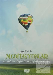 Işık Elçi İle Meditasyonlar