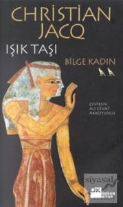 Işık Taşı 2 Bilge Kadın