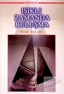 Işıklı Zamanda Buluşma
