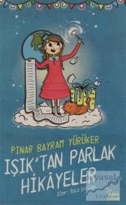 Işık'tan Parlak Hikayeler