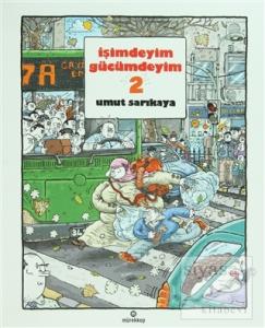 İşimdeyim Gücümdeyim 2