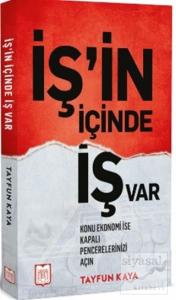 İş'in İçinde İş Var