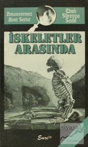 İskeletler Arasında