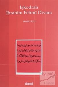 İşkodralı İbrahim Fehmi Divanı