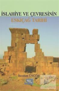 İslahiye ve Çevresinin Eskiçağ Tarihi