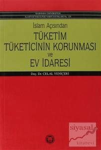 İslam Açısından Tüketim Tüketicinin Korunması ve Ev İdaresi