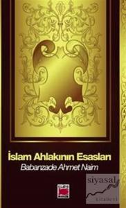 İslam Ahlakının Esasları