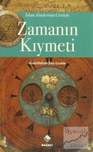 İslam Alimlerinin Gözüyle Zamanın Kıymeti
