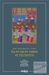 İslam Bilim Tarihi ve Felsefesi (Ciltli)