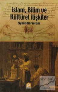 İslam, Bilim ve Kültürel İlişkiler