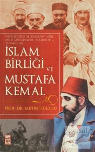 İslam Birliği ve Mustafa Kemal