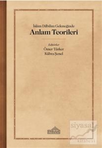 İslam Dilbilim Geleneğinde Anlam Teorileri