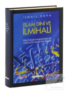 İslam Dini ve İlmihali (Ciltli)