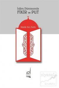 İslam Dünyasında Fikir ve Put