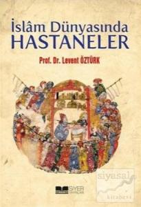 İslam Dünyasında Hastaneler