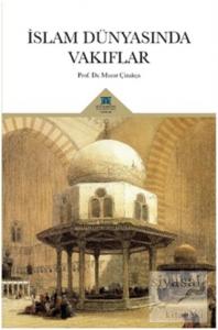 İslam Dünyasında Vakıflar
