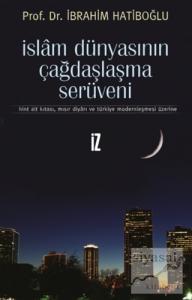 İslam Dünyasının Çağdaşlaşma Serüveni