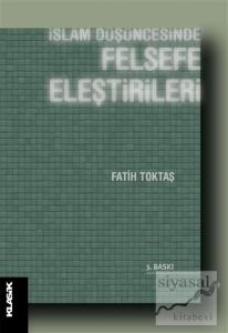 İslam Düşüncesinde Felsefe Eleştirileri