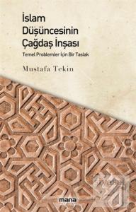 İslam Düşüncesinin Çağdaş İnşası