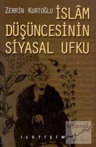 İslam Düşüncesinin Siyasal Ufku