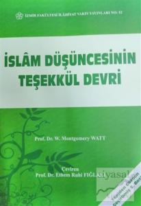 İslam Düşüncesinin Teşekkül Devri