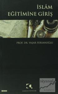 İslam Eğitimine Giriş