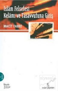 İslam Felsefesi Kelam ve Tasavvufuna Giriş