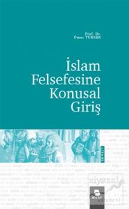 İslam Felsefesine Konusal Giriş