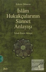 İslam Hukukçularının Sünnet Anlayışı