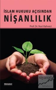 İslam Hukuku Açısından Nişanlılık