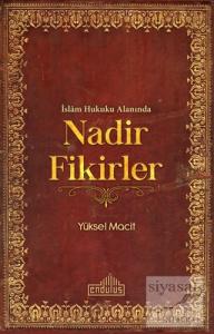 İslam Hukuku Alanında Nadir Fikirler
