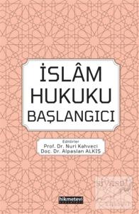İslam Hukuku Başlangıcı
