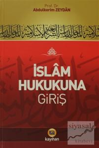 İslam Hukukuna Giriş (Ciltli)
