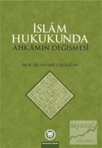 İslam Hukukunda Ahkamın Değişmesi