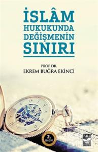 İslam Hukukunda Değişmenin Sınırı