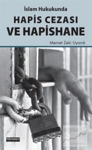 İslam Hukukunda Hapis Cezası ve Hapishane