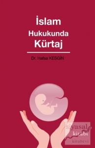 İslam Hukukunda Kürtaj