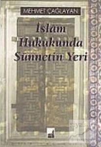 İslam Hukukunda Sünnetin Yeri