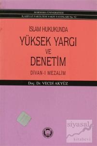 İslam Hukukunda Yüksek Yargı ve Denetim